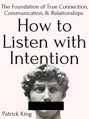 cover image of How to Listen with Intention
